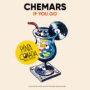 Chemars - If You Go (Original Mix)