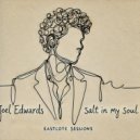 Joel Edwards - Salt In My Soul (Eastcote Sessions)