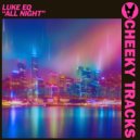 Luke EQ - All Night (Extended Dub Mix)
