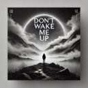 Lucien Scoop - Don\'t Wake Me Up (Original Mix)