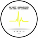 Mike Bentley - Unspeakable World (Matt Black Remix)