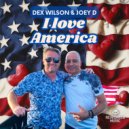 Dex Wilson & Joey D. - I Love America (Instrumental Mix)