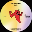 Groovy Kds - Baby I (Original Mix)