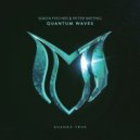 Simon Fischer & Peter Miethig - Quantum Waves (Extended Mix)