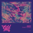 Dexy - Fox Hunt (Original Mix)