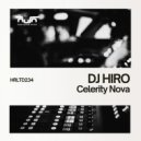 DJ Hiro - Celerity Nova (Original Mix)