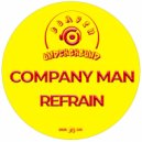Company Man - Refrain (Original Mix)