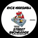 Rick Marshall - Street Knowledge (Original Mix)