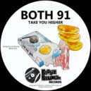 Both 91 - Take You Higher (Original Mix)