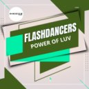 Flashdancers - Power Of Luv (Extended Mix)