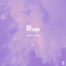 Bad Patterns - PERFECT STORM (Extended Mix)