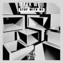 Mark Well - Stop With Me (Original Mix)
