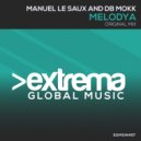 Manuel Le Saux, Db Mokk - Melodya (Extended Mix)