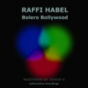Raffi Habel - Bolero Bollywood (Extended Mix)
