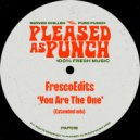 FrescoEdits - You Are The One (Extended Mix)