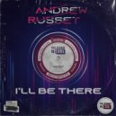 Andrew Russet - I'll Be There