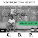 Dramatyze - Street hustlin ()
