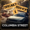 BREAKS x BISHOP - Columbia Street ()
