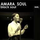 Amara Soul - Black Soul ()