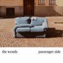 The Wends - Passenger Side ()