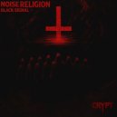 Black Signal - Noise Religion ()