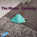 The Meals - Epidemy (Original Mix)