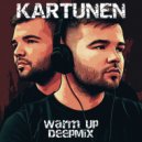 KARTUNEN - Warm Up Deep (Mix)