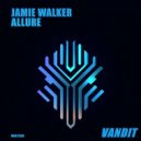 Jamie Walker - Allure (Original Mix)