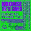 Kroose & Treyc Cohen - Shackles (Praise You) (Extended Mix)