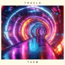 Travla - Them ()