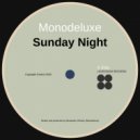 Monodeluxe - Sunday Night (Radio Extended)