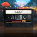 D.White - No More Pain ()