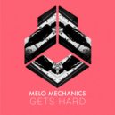 Ørjan Nilsen & Fingerling pres. Melo Mechanics - Gets Hard