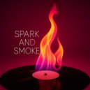 Manise - Spark and Smoke ()