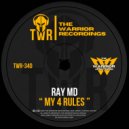 Ray MD - My 4 Rules (Original Mix)