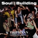 Tripmann - Fiesta (Original Mix)