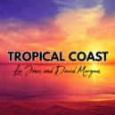 Lee Jones & David Margam - Tropical Coast ()