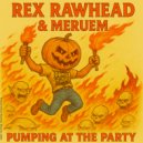 Rex Rawhead & Meruem - Shut Up ()