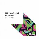 Kid Massive & Avensis - Mi Gente (Extended Mix)