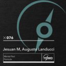 Jesuan M & Augusto Landucci - Mental Pact (Extended Mix)