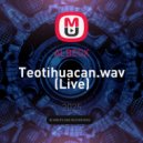 ALBEGX - Teotihuacan.wav