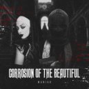 MANIAK - Corrosion Of The Beautiful ()