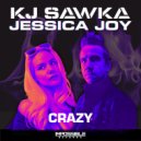 KJ Sawka & Jessica Joy - Crazy ()