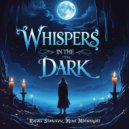 Rafael Starcevic & Mike Moonnight - Whispers in The Dark (Extended Mix)