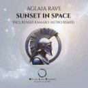 Aglaia Rave - Sunset in Space (Original Mix)