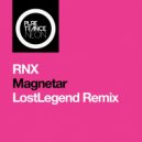RNX - Magnetar (LostLegend Extended Remix)