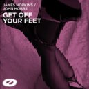 James Hopkins & John Hobbs - Get Off Your Feet (Original Mix)