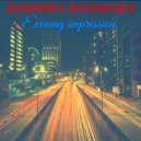 Andrey Aksenov - Evening impression ()