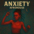 DJ Roody - Anxiety AfroHouse ()