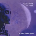 TDC Tunes & Planetrobot - Illusions (Planet Robot Remix)